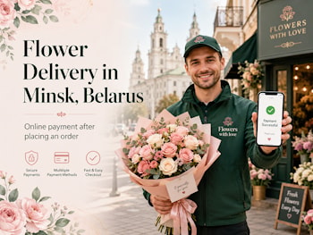 Payment Methods for Ordering Flowers in Minsk, Belarus  